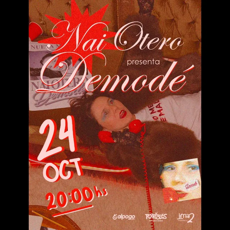 Flyer de Nai Otero presenta Demodé