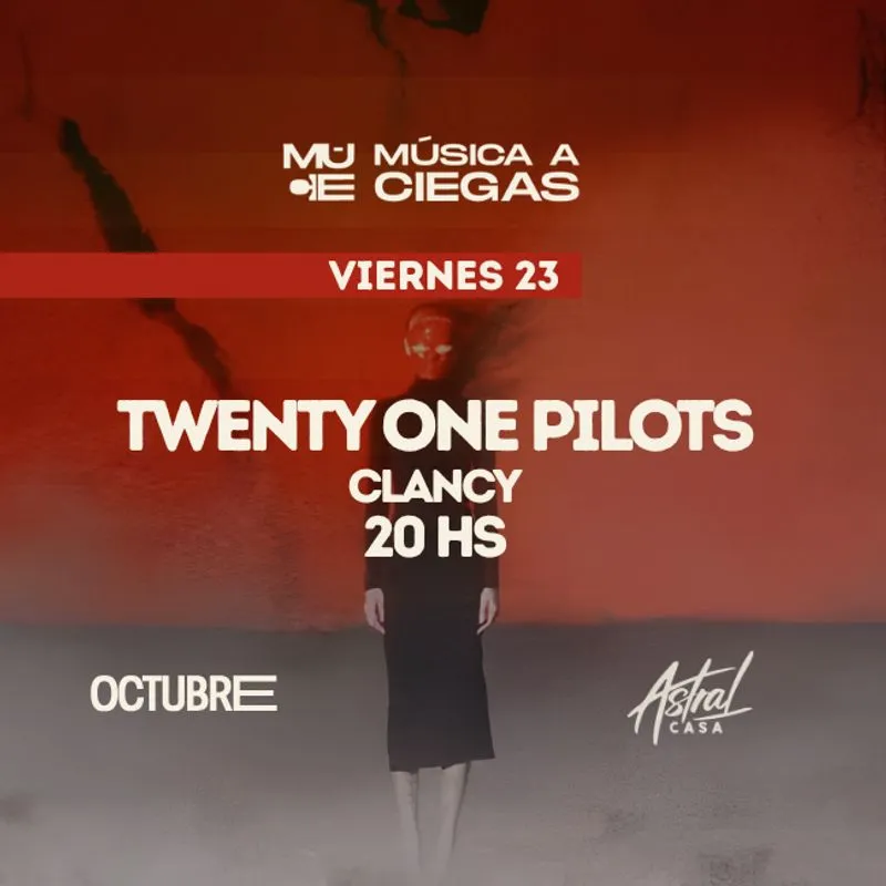 Flyer de MUSICA A CIEGAS - TWENTY ONE PILOTS