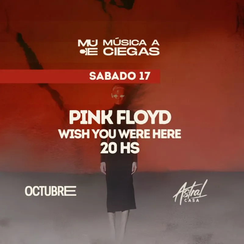 Flyer de MUSICA A CIEGAS - PINK FLOYD
