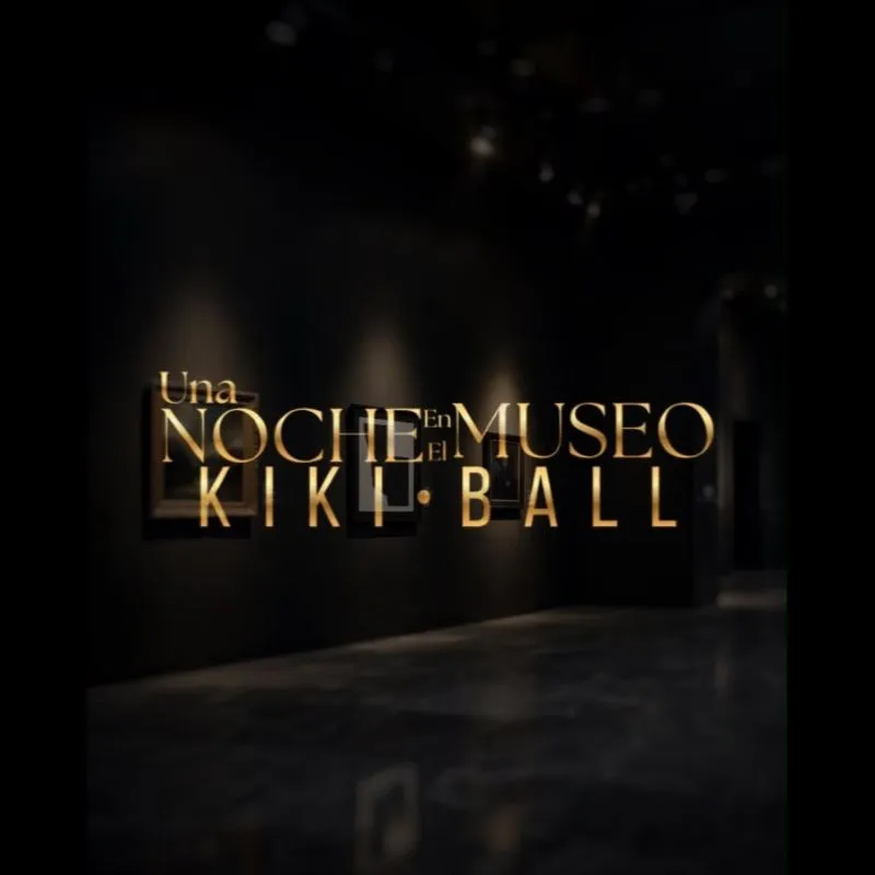Flyer de UNA NOCHE EN EL MUSEO KIKIBALL