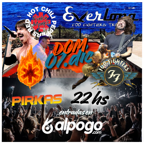 EVERLONG & FUNKY MONKS en PIRKAS