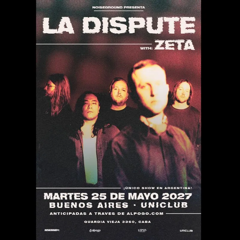 Flyer de LA DISPUTE - ÚNICO SHOW EN ARGENTINA
