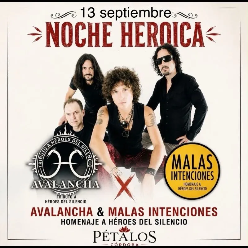 Noche Heroica - Avalancha & Malas Intenciones (Homenajes/Tributos a Héroes del Silencio)