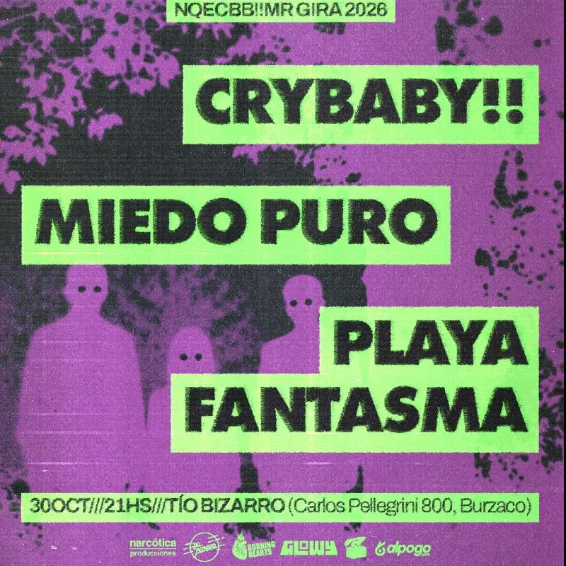 Flyer de CRYBABY!!! + MIEDO PURO + PLAYA FANTASMA
