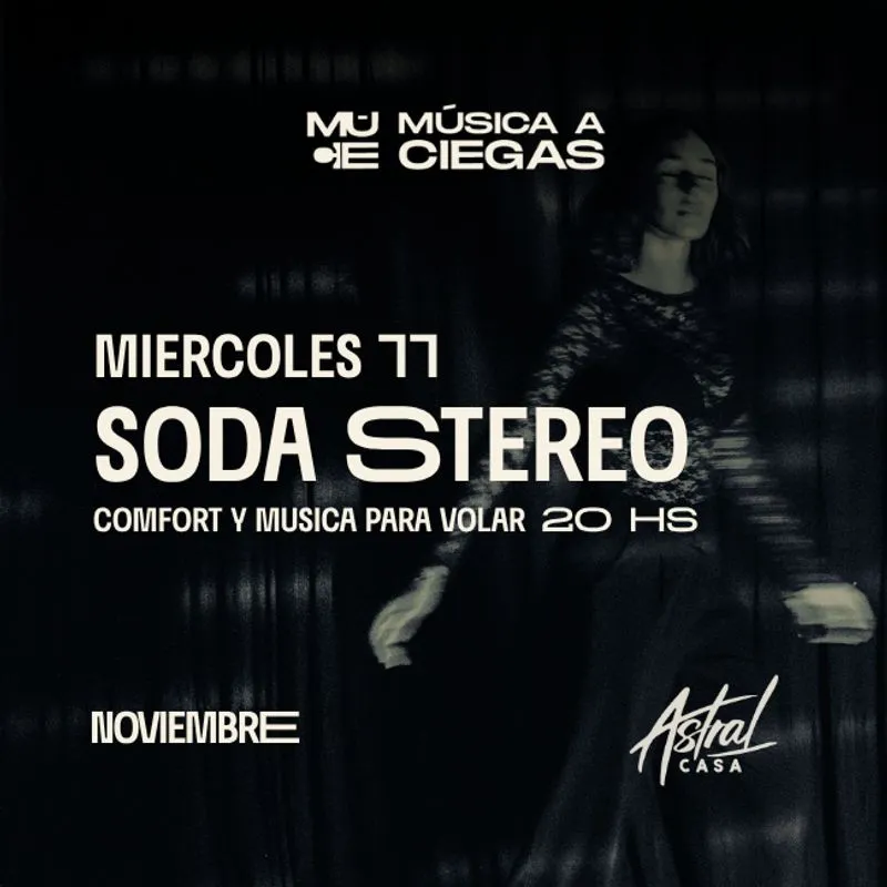 Flyer de MUSICA A CIEGAS - SODA STEREO - COMFORT Y MUSICA PARA VOLAR